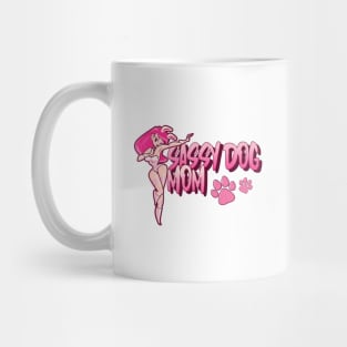 Sassy Dog Mom Mug